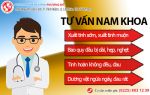 Đừng lo! Đã có tư vấn nam khoa miễn phí