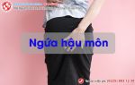 Ngứa hậu môn - nguyên nhân và cách điều trị hiệu quả