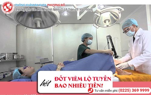 Chi phí đốt viêm lộ tuyến tại Phượng Đỏ tuân theo đúng giá niêm yết của Sở Y tế