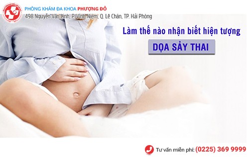 Chú ý các dấu hiệu dọa sảy sớm để bảo vệ sức khỏe