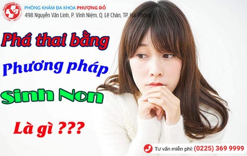 Phá thai bằng phương pháp kích thích sinh non