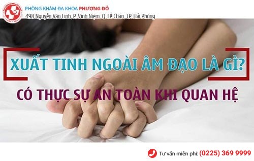 Xuất tinh ngoài âm đạo tỷ lệ mang thai vẫn cao