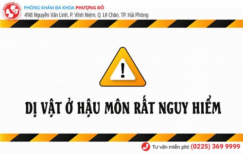 Dị vật ở hậu môn rất nguy hiểm