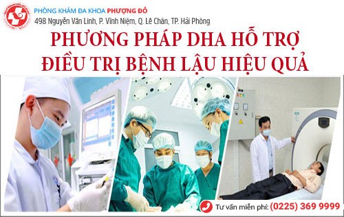 DHA - phương pháp hỗ trợ điều trị bệnh lậu tiên tiến nhất hiện nay