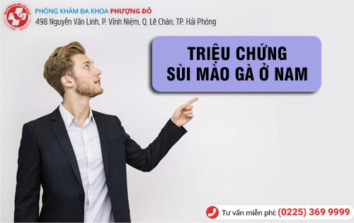 Triệu chứng sùi mào gà ở nam